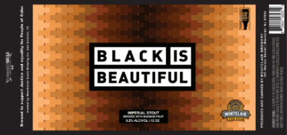 Photo of Montclair Brewery's Black Is Beautiful Stout label